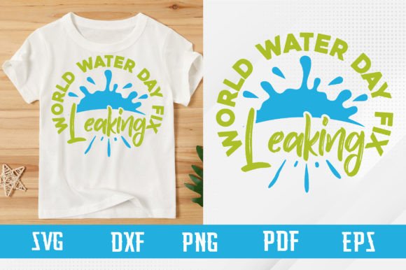 Make a Statement with World Water Day Fix Leaking Svg Design